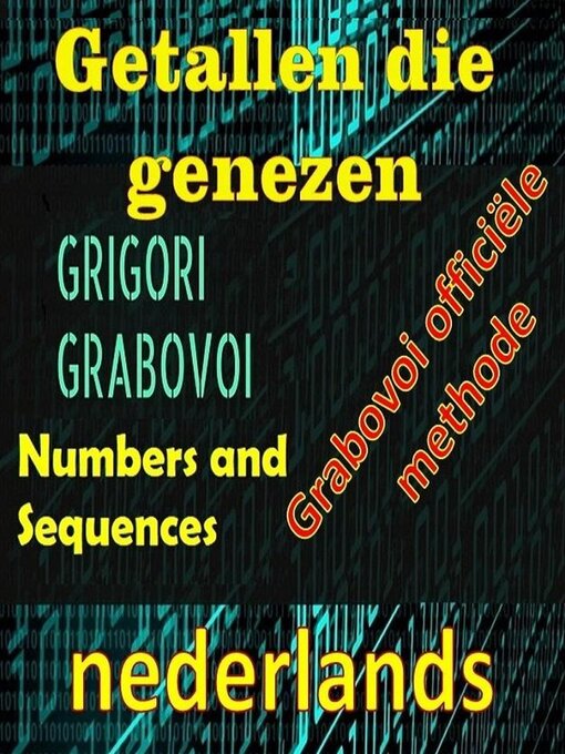Title details for Getallen die Genezen Grigori Grabovoi Officile Methode by Edwin Pinto - Available